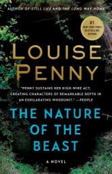 The Nature of the Beast: A Chief Inspector Gamache Novel by Louise Penny Paperback Book