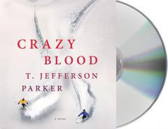 Crazy Blood: A Novel by T. Jefferson Parker Paperback Book