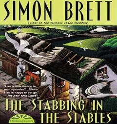 The Stabbing in the Stables: A Fethering Mystery (Fethering Mysteries) by Simon Brett Paperback Book