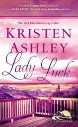Lady Luck (Colorado Mountain) by Kristen Ashley Paperback Book