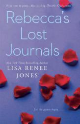 Rebecca's Lost Journals by Lisa Renee Jones Paperback Book