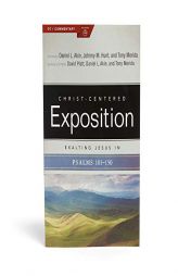 Exalting Jesus in Psalms 101-150 (Volume 2) (Christ-Centered Exposition Commentary) by Tony Merida Paperback Book
