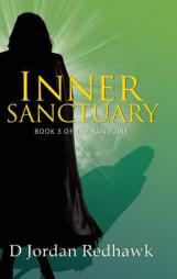Inner Sanctuary: Book Three of the Sanguire by D. Jordan Redhawk Paperback Book