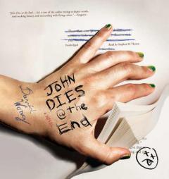 John Dies at the End by David Wong Paperback Book