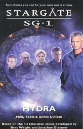 Stargate SG-1: Hydra (Stargate Sg-1) by Holly Scott Paperback Book