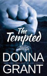 The Tempted (Rogues of Scotland) (Volume 3) by Donna Grant Paperback Book