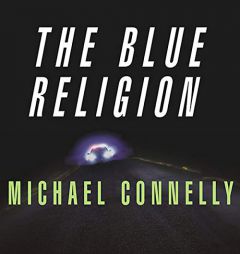 Mystery Writers of America Presents The Blue Religion: New Stories about Cops, Criminals, and the Chase by Michael Connelly Paperback Book