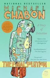 The Final Solution: A Story of Detection by Michael Chabon Paperback Book