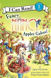 Fancy Nancy: Apples Galore! (I Can Read Book 1) by Jane O'Connor Paperback Book