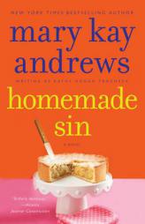 Homemade Sin (Callahan Garrity) by Mary Kay Andrews Paperback Book