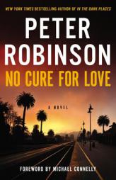No Cure for Love by Peter Robinson Paperback Book