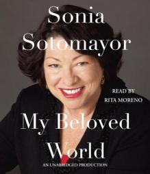 My Beloved World by Sonia Sotomayor Paperback Book