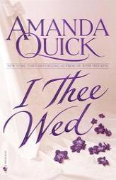 I Thee Wed by Amanda Quick Paperback Book