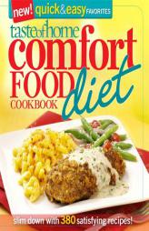 Taste of Home: Comfort Food Diet Cookbook: Quick & Easy Favorites: Losing Weight Never Tasted So Good by Taste Of Home Paperback Book