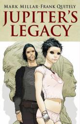 Jupiter's Legacy Volume 1 by Mark Millar Paperback Book