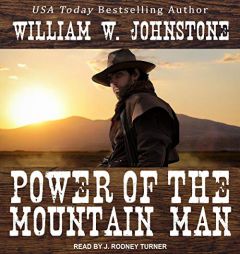 Power of the Mountain Man (The Last Mountain Man Series) by William W. Johnstone Paperback Book