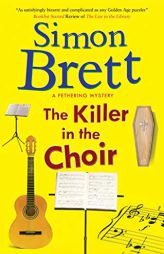 The Killer in the Choir (A Fethering Mystery) by Simon Brett Paperback Book