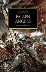 Fallen Angels (The Horus Heresy) by Mike Lee Paperback Book