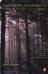 Rich in Love by Josephine Humphreys Paperback Book