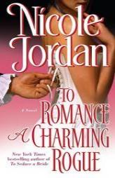 To Romance a Charming Rogue (Courtship Wars, Book 4) by Nicole Jordan Paperback Book