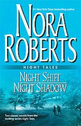 Night Tales: Night Shift & Night Shadow by Nora Roberts Paperback Book