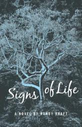 Signs of Life by Randy Kraft Paperback Book