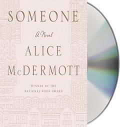 Someone: A Novel by Alice McDermott Paperback Book