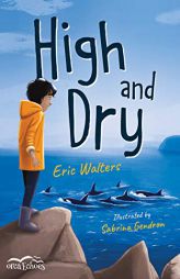 High and Dry by Eric Walters Paperback Book