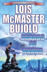 Shards of Honor (Vorkosigan Saga) by Lois McMaster Bujold Paperback Book