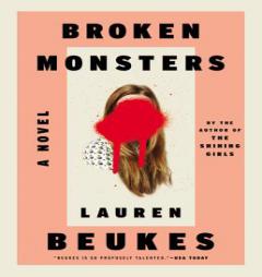 Broken Monsters by Lauren Beukes Paperback Book