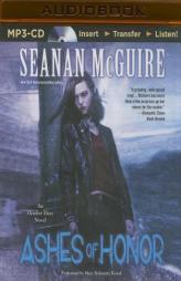 Ashes of Honor: An October Daye Novel by Seanan McGuire Paperback Book