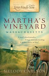 Love Finds You in Martha's Vineyard, Massachusetts by Melody Carlson Paperback Book