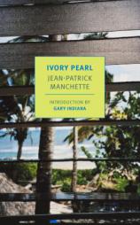 Ivory Pearl by Jean-Patrick Manchette Paperback Book