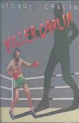 Killer Carlin by George Carlin Paperback Book