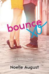 Bounce by Noelle August Paperback Book