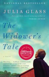 The Widower's Tale by Julia Glass Paperback Book