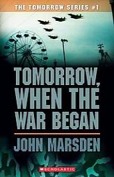 Tomorrow, When the War Began by John Marsden Paperback Book