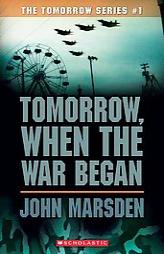Tomorrow, When the War Began by John Marsden Paperback Book
