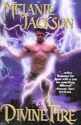 Divine Fire (Paranormal Romance) by Melanie Jackson Paperback Book