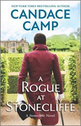 A Rogue at Stonecliffe (A Stonecliffe Novel, 2) by Candace Camp Paperback Book