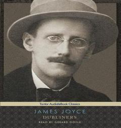 Dubliners by James Joyce Paperback Book
