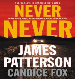 Never Never by James Patterson Paperback Book