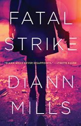 Fatal Strike by DiAnn Mills Paperback Book