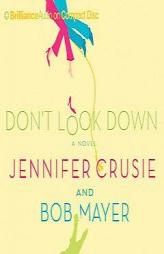 Don't Look Down by Jennifer Crusie Paperback Book
