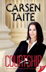 Courtship by Carsen Taite Paperback Book