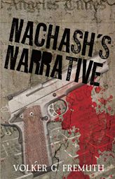 Nachash's Narrative by Volker G. Fremuth Paperback Book