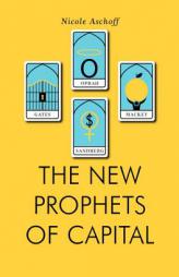 The New Prophets of Capital by Nicole Aschoff Paperback Book