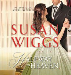 Halfway to Heaven (The Calhoun Chronicles) by Susan Wiggs Paperback Book