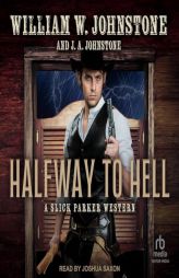 Halfway to Hell by William W. Johnstone Paperback Book