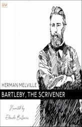 Bartleby, the Scrivener by Herman Melville Paperback Book
